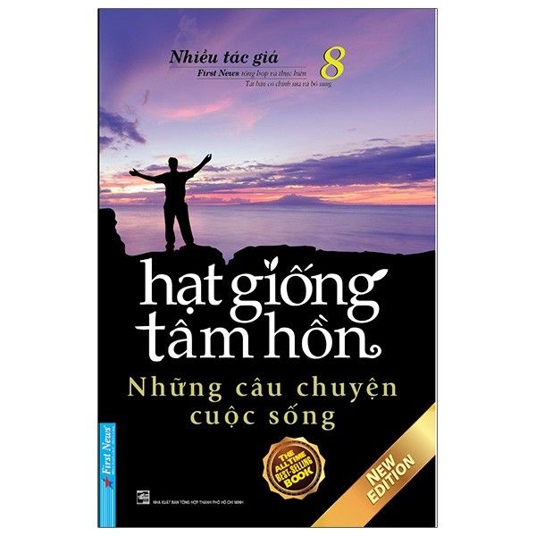 Hạt Giống Tâm Hồn - Tập 8: Những Câu Chuyện Cuộc Sống (Tái Bản 2020)