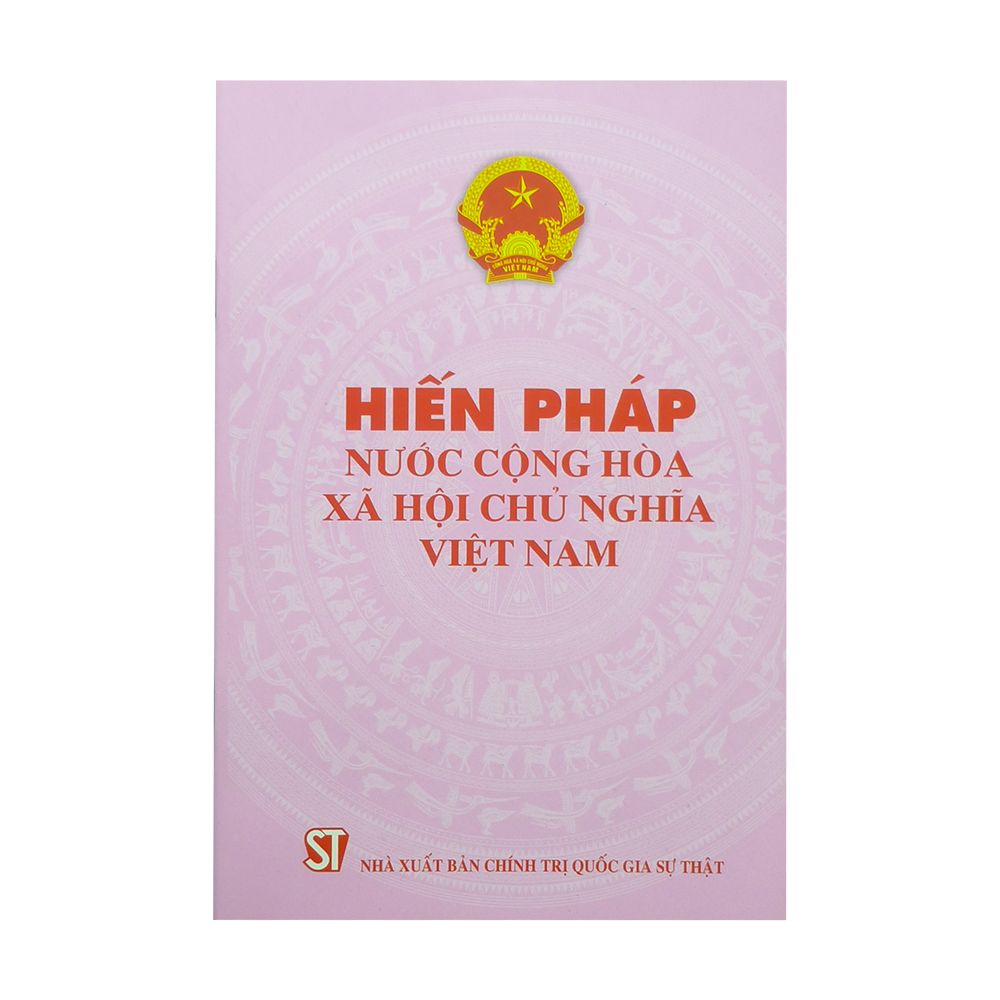 Hiến Pháp Nước Cộng Hòa Xã Hội Chủ Nghĩa Việt Nam