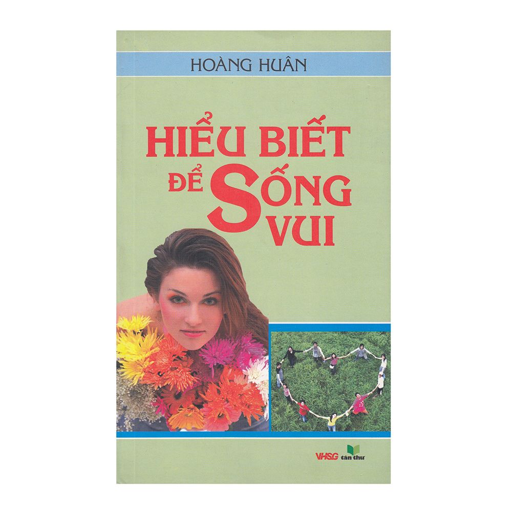Hiểu Biết Để Sống Vui