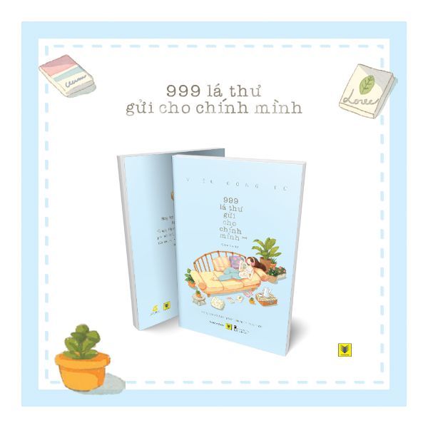 999 Lá Thư Gửi Cho Chính Mình - Mong Bạn Trở Thành Phiên Bản Hạnh Phúc Nhất (Phần 2)