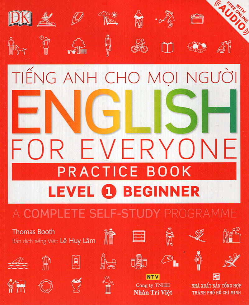 Tiếng Anh Cho Mọi Người - English For Everyone Practice Book Level 1 Beginner