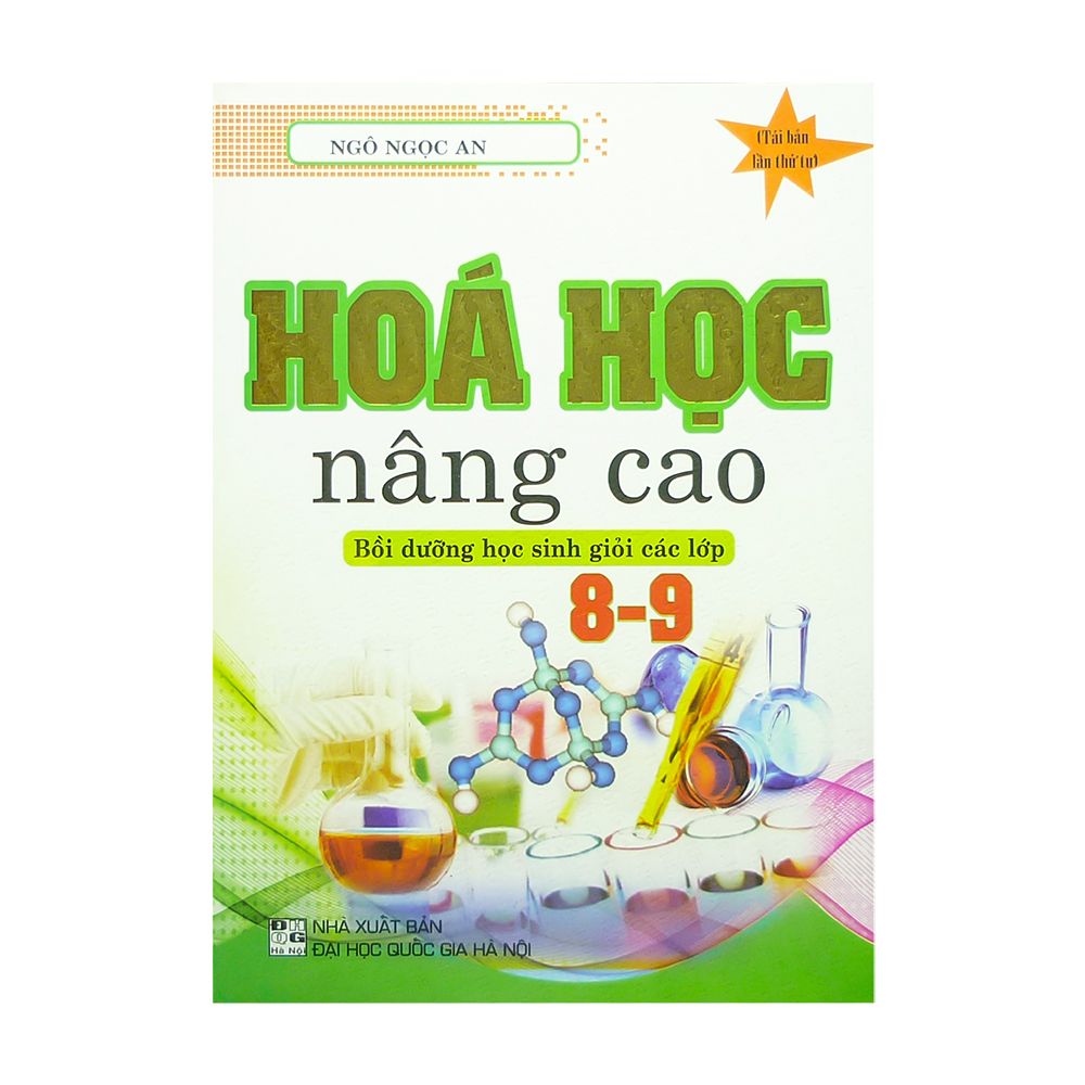 Hóa Học Nâng Cao (Bồi Dưỡng Học Sinh Giỏi Các Lớp 8-9)