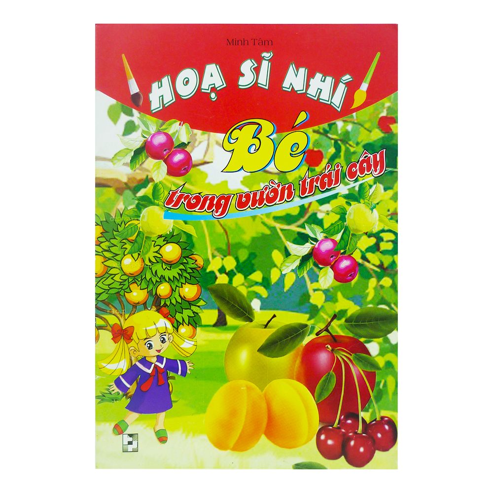 Họa Sĩ Nhí - Bé Trong Vườn Trái Cây