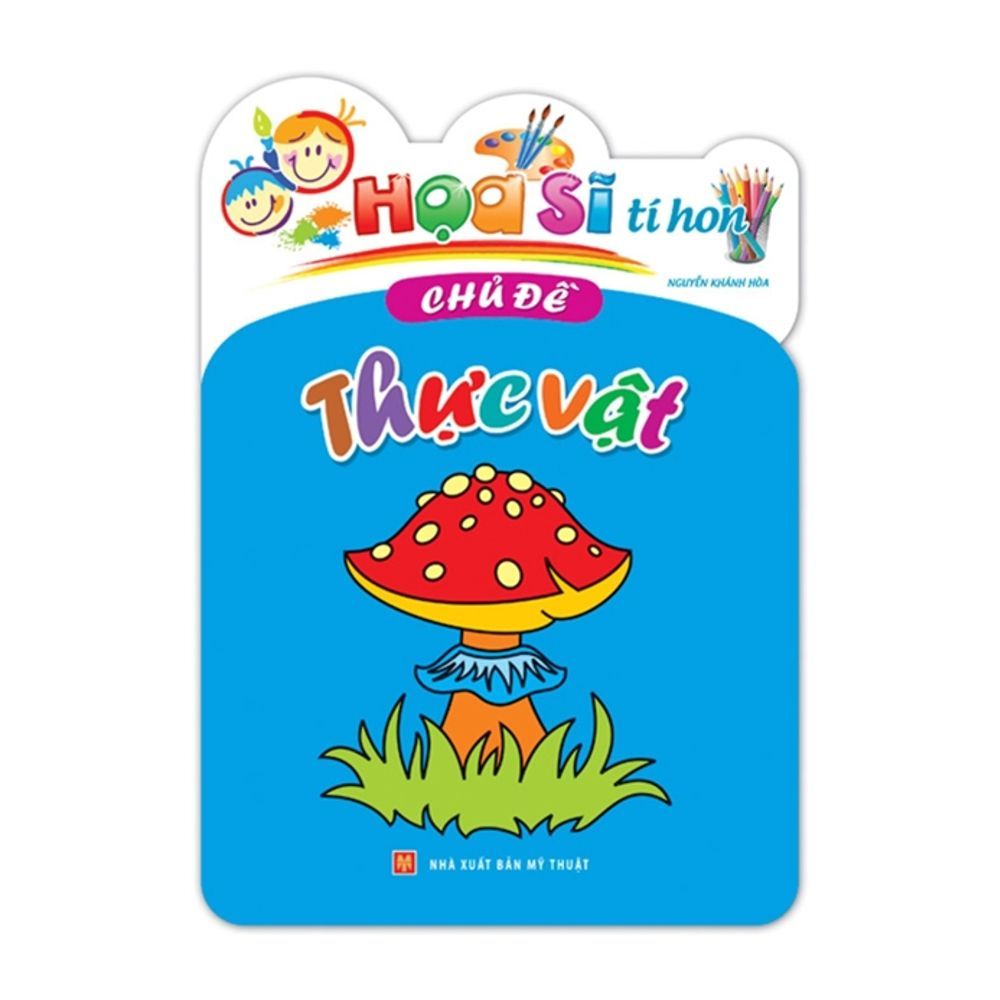 Họa Sĩ Tí Hon - Chủ Đề Thực Vật