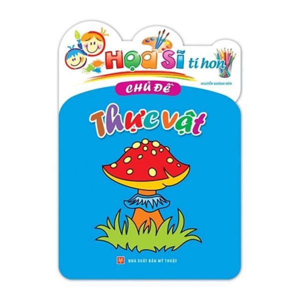 Họa Sĩ Tí Hon - Thực Vật