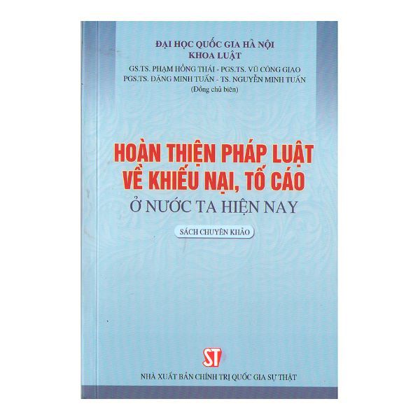 Hoàn Thiện Pháp Luật Về Khiếu Nại, Tố Cáo Ở Nước Ta Hiện Nay