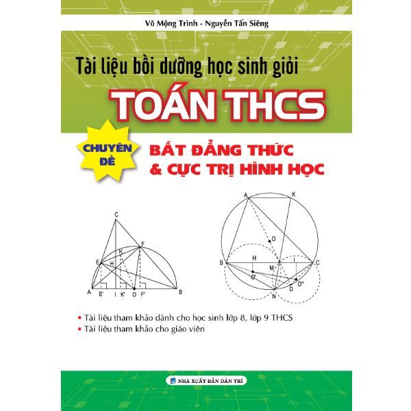 Tài Liệu Bồi Dưỡng Học Sinh Giỏi Toán THCS - Chuyên Đề Bất Đẳng Thức & Cực Trị Hình Học