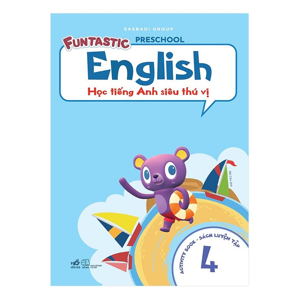 Học Tiếng Anh Siêu Thú Vị : Sách Luyện - Tập 4