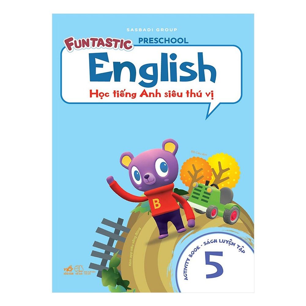 Học Tiếng Anh Siêu Thú Vị : Sách Luyện - Tập 5