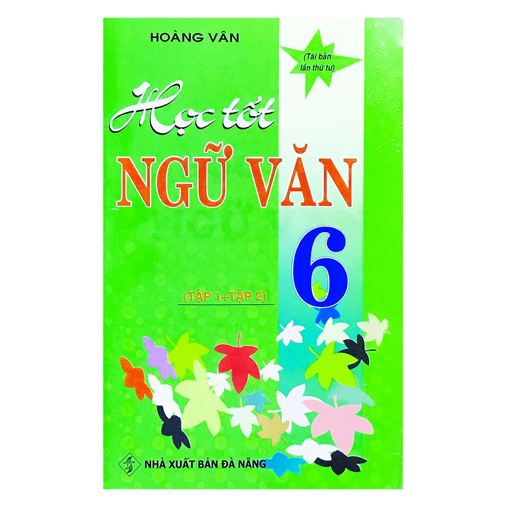 Học Tốt Ngữ Văn 6 - Tập 1 + 2