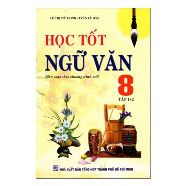 Học Tốt Ngữ Văn 8 - Tập 1+2