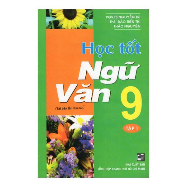 Học Tốt Ngữ Văn 9 (Tập 1)