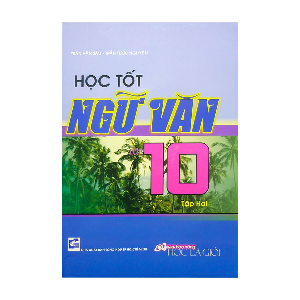 Học Tốt Ngữ Văn Lớp 10 (Tập 2)
