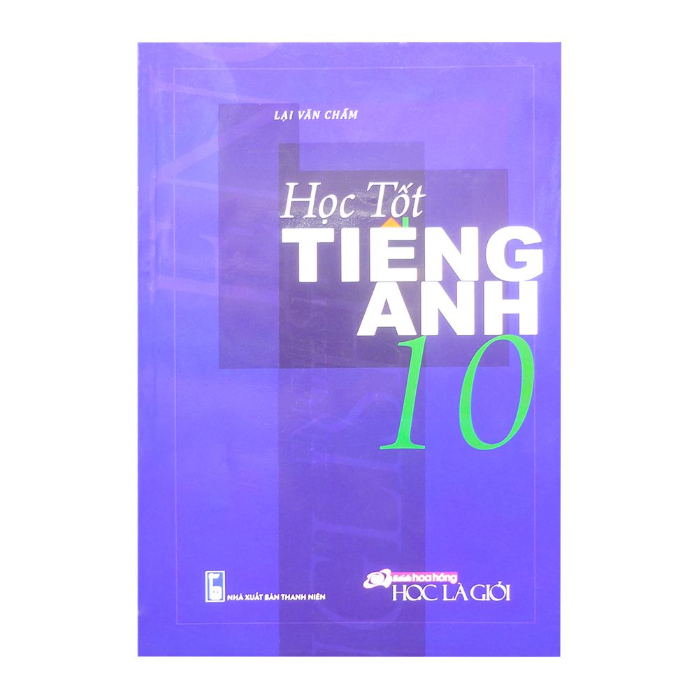 Học Tốt Tiếng Anh 10