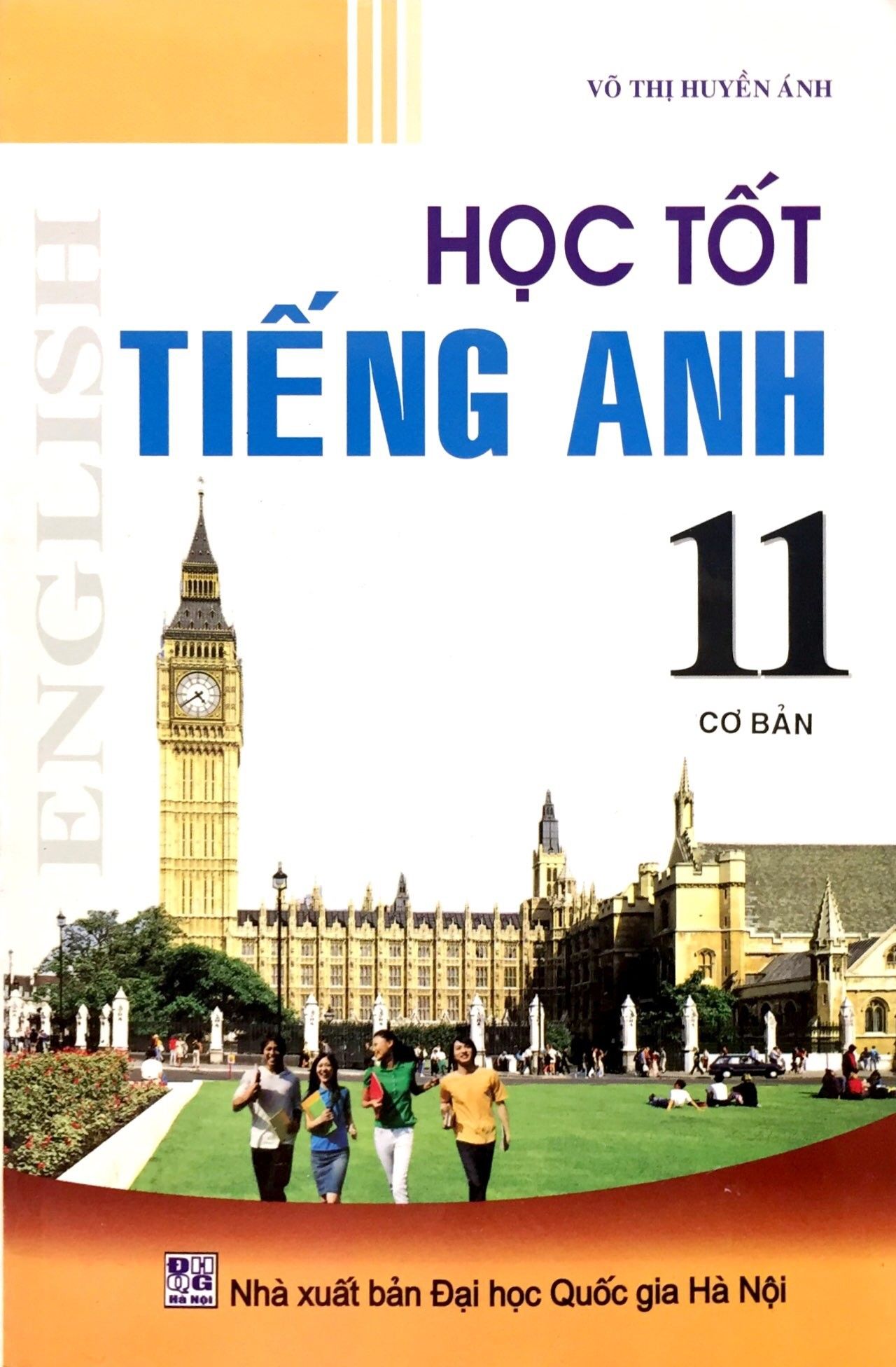 Học Tốt Tiếng Anh 11 - Cơ Bản