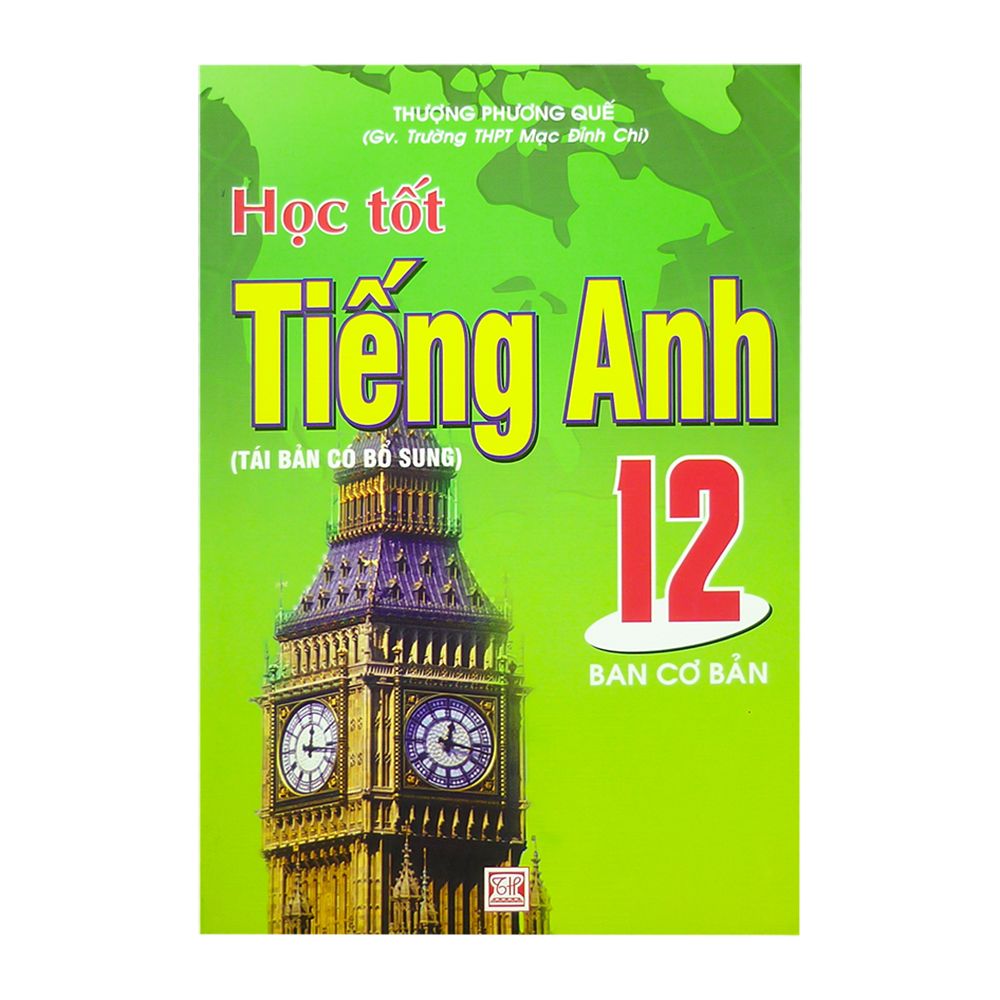 Học Tốt Tiếng Anh 12 - Ban Cơ Bản