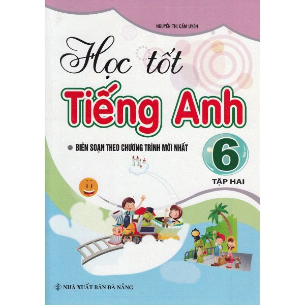 Học Tốt Tiếng Anh 6 - Tập 2