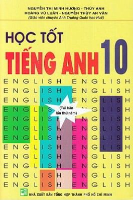 Học Tốt Tiếng Anh Lớp 10