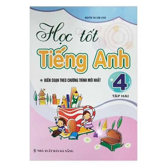 Học Tốt Tiếng Anh Lớp 4 - Tập 2