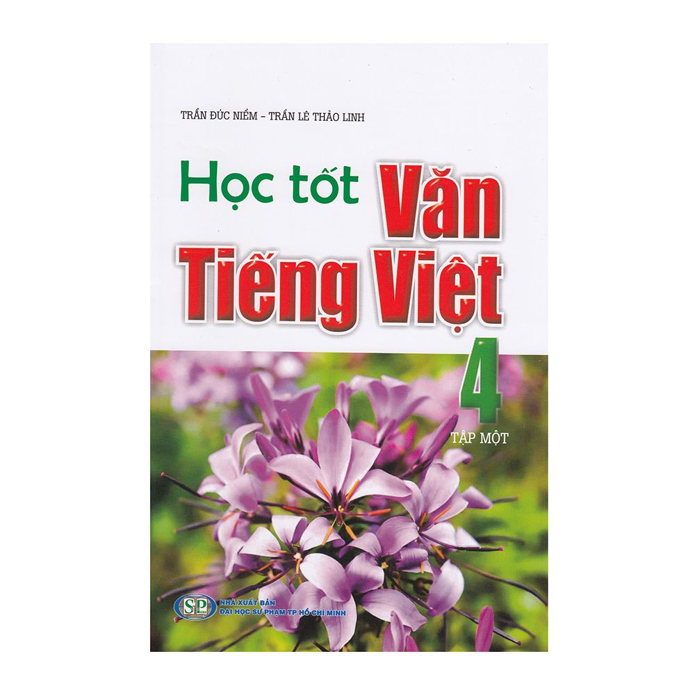 Học Tốt Tiếng Việt Lớp 4 - Tập 1