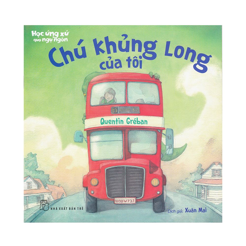 Học Ứng Xử Qua Ngụ Ngôn - Chú Khủng Long Của Tôi