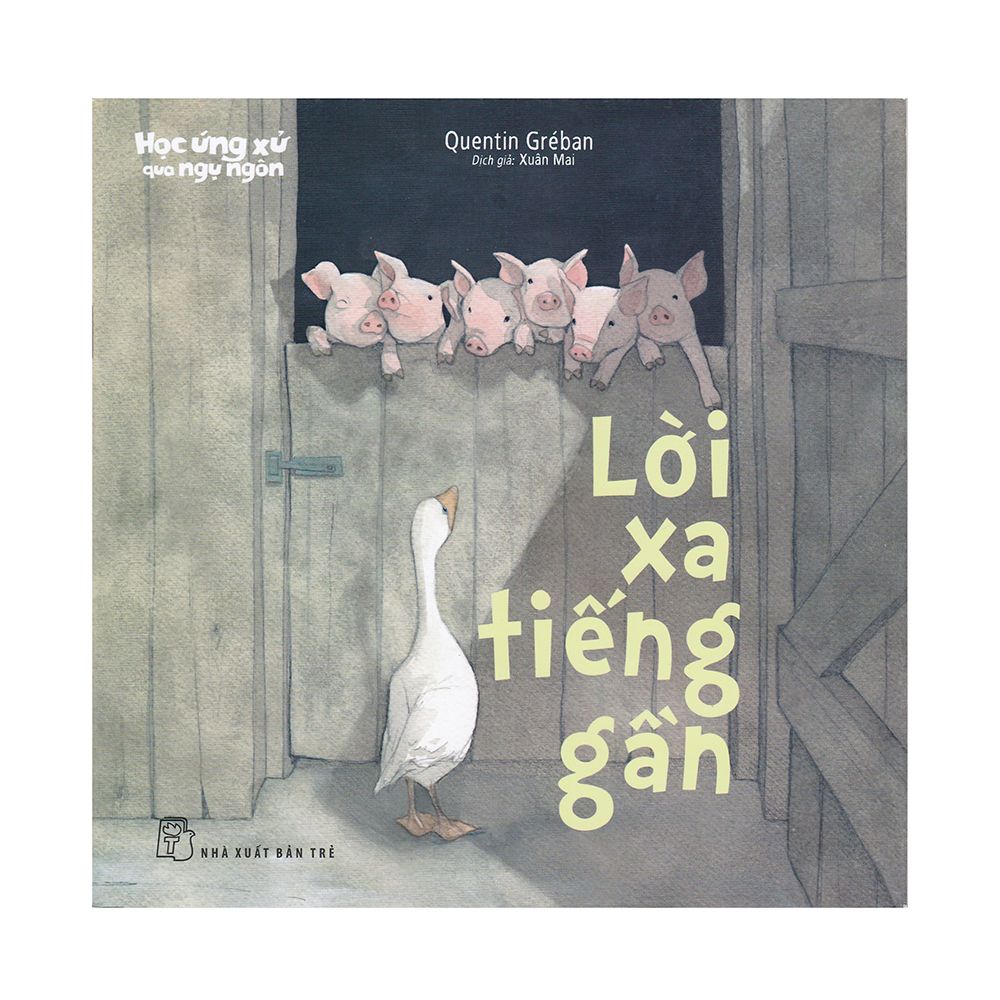 Học Ứng Xử Qua Ngụ Ngôn - Lời Xa Tiếng Gần