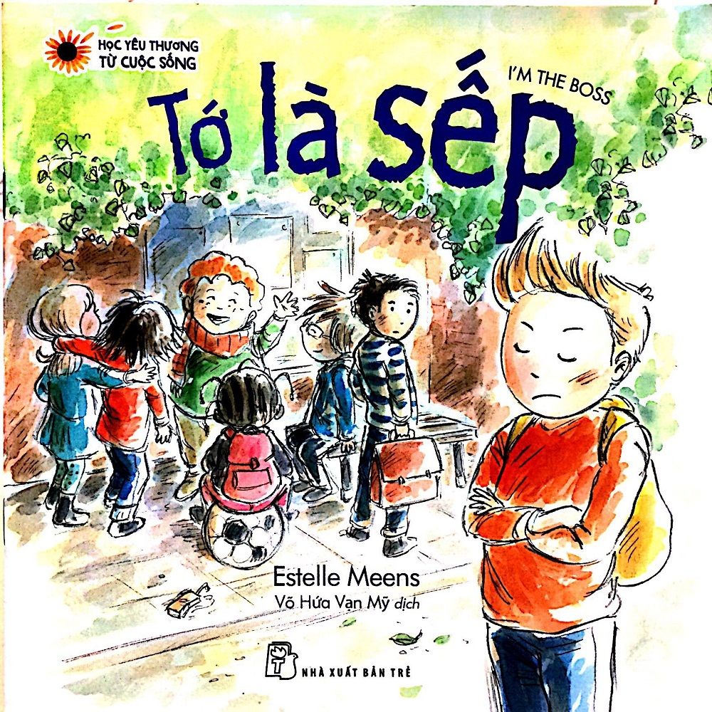 Học Yêu Thương Từ Cuộc Sống - Tớ Là Sếp
