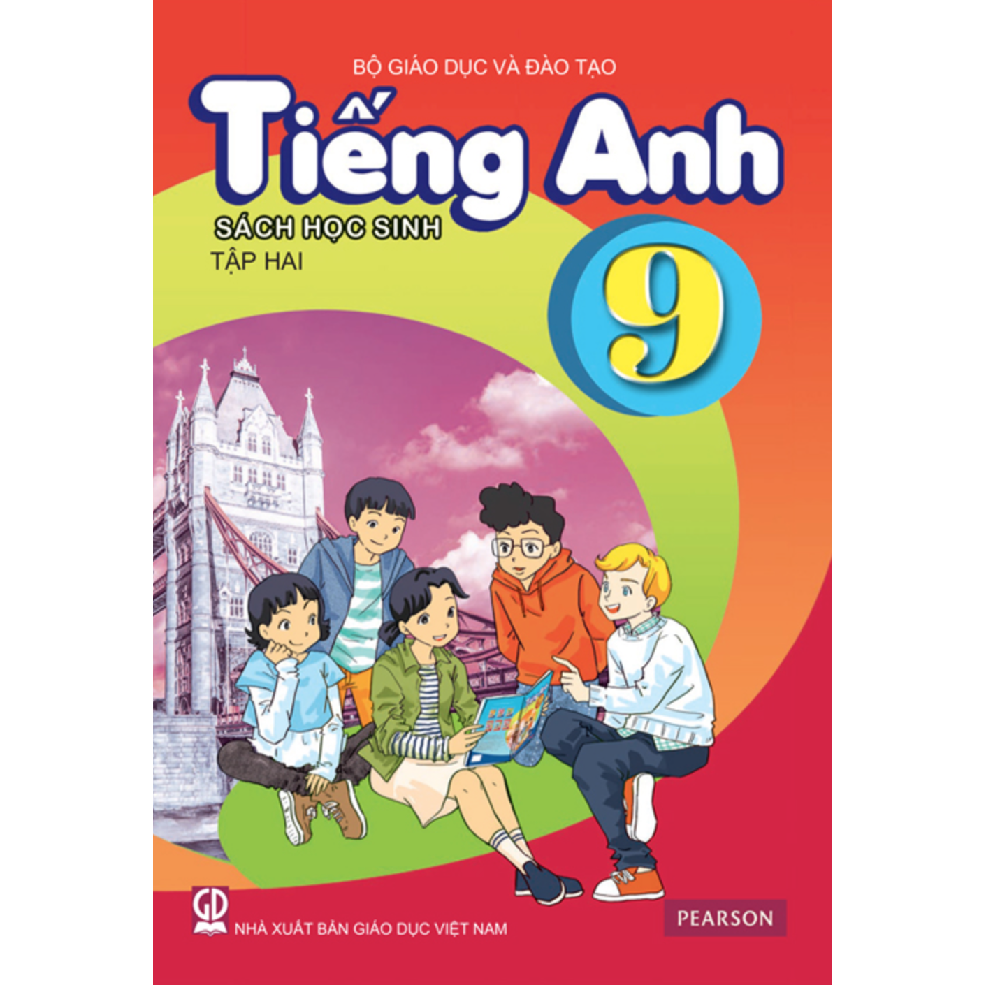 Tiếng Anh Lớp 9 (Sách Học Sinh) - Tập 2 (Tái Bản 2020)