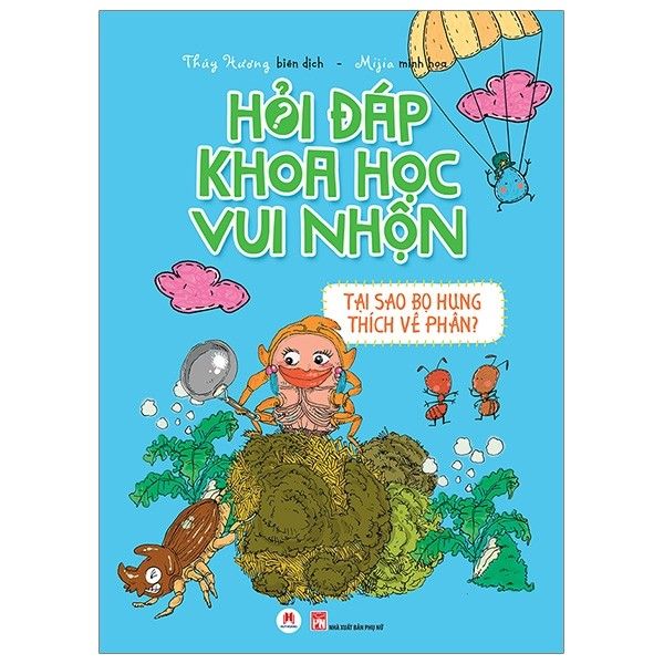 Hỏi đáp khoa học vui nhộn - tại sao bọ hung thích vê phân