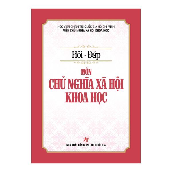 Hỏi - Đáp Môn Chủ Nghĩa Xã Hội Khoa Học