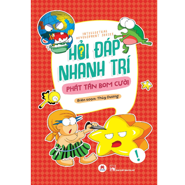 Hỏi Đáp Nhanh Trí - Phát Tán Bom Cười