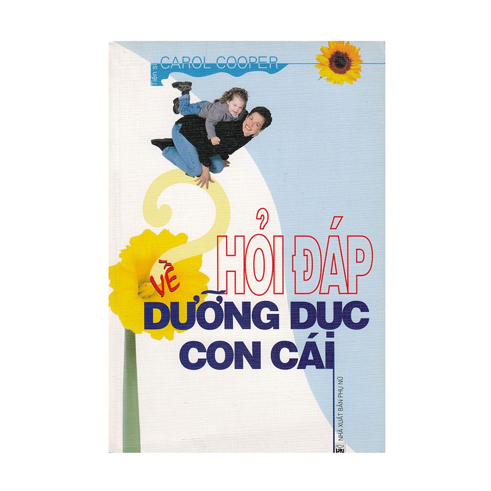 Hỏi Đáp Về Dưỡng Dục Con Cái