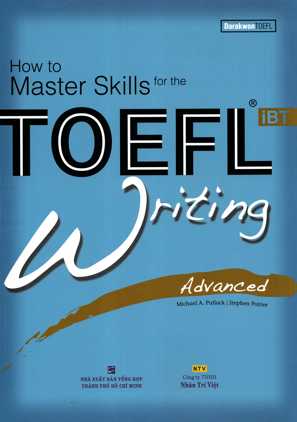 How To Master Skills For The TOEFL iBT Writing Advanced