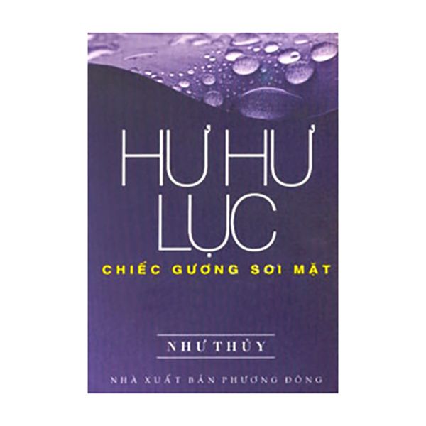 Hư Hư Lục - Chiếc Gương Soi Mặt