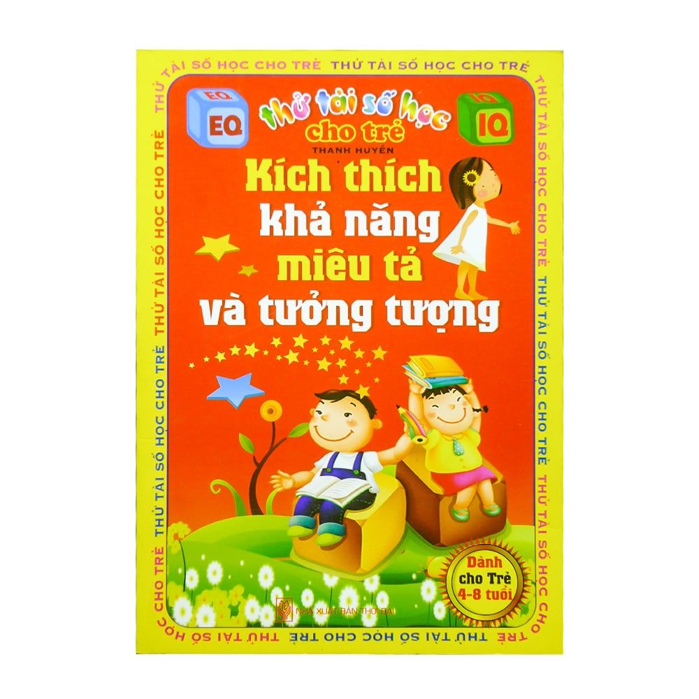Thử Tài Số Học Cho Trẻ - Kích Thích Khả Năng Miêu Tả Và Tưởng Tượng