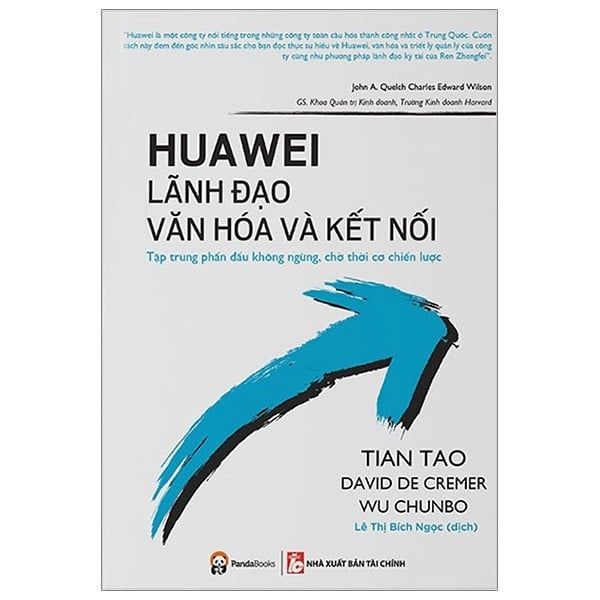Huawei - Lãnh Đạo, Văn Hóa Và Kết Nối (Bìa Cứng)