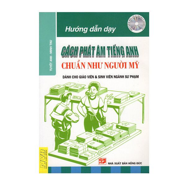Hướng Dẫn Cách Phát Âm Tiếng Anh Chuẩn Như Người Mỹ