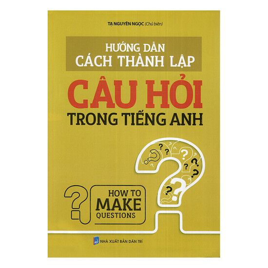 HD cách thành lập CH trong tiếng Anh