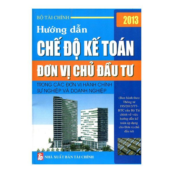 Hướng Dẫn Chế Độ Kế Toán Đơn Vị Chủ Đầu Tư