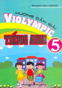 Hướng Dẫn Giải Violympic Tiếng Anh 5