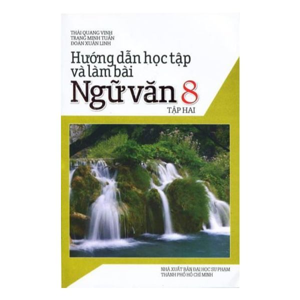 Hướng Dẫn Học Tập Và Làm Bài Ngữ Văn 8 (Tập Hai)