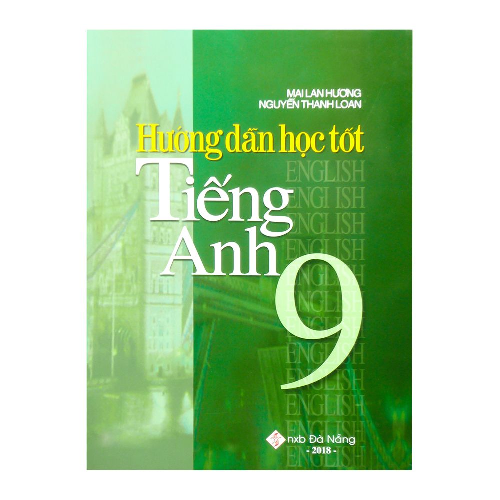 Hướng Dẫn Học Tốt Tiếng Anh Lớp 9