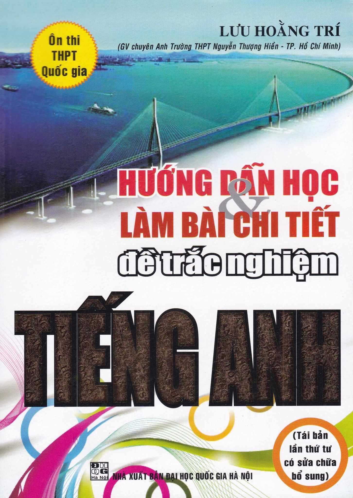 Hướng Dẫn Học Và Làm Bài Chi Tiết Đề Trắc Nghiệm Tiếng Anh