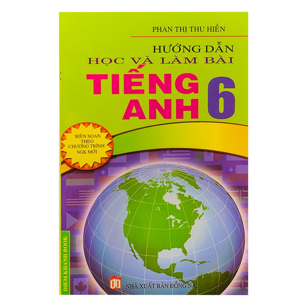 Hướng Dẫn Học Và Làm Bài Tiếng Anh 6