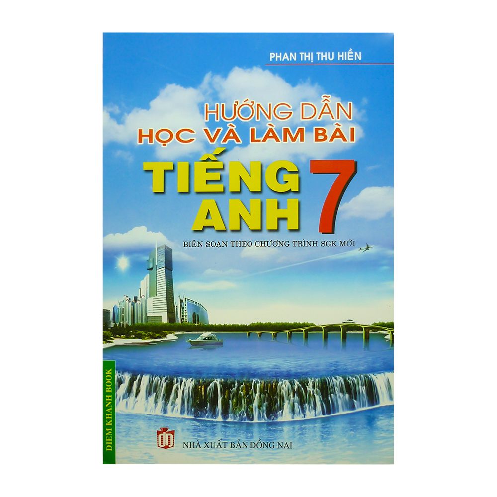 Hướng Dẫn Học Và Làm Bài Tiếng Anh Lớp 7