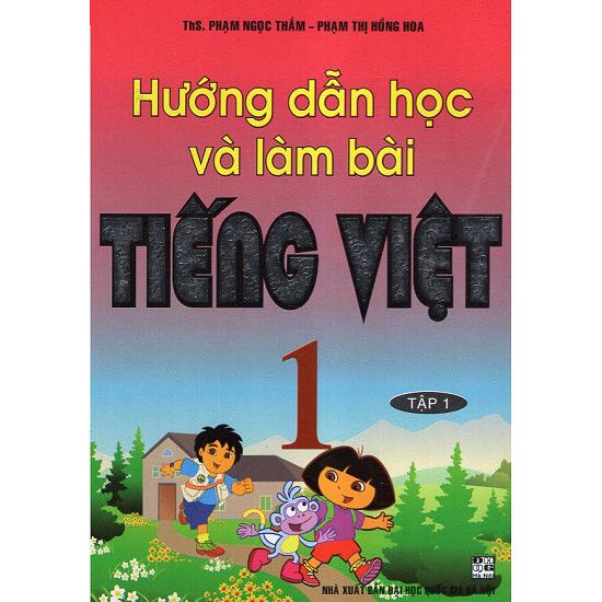 Hướng Dẫn Học Và Làm Bài Tiếng Việt Lớp 1 - Tập 1