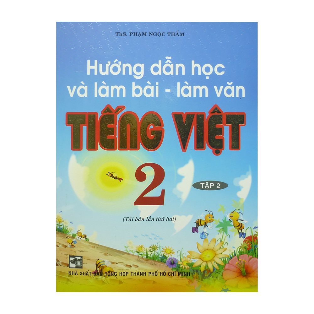 Hướng Dẫn Học Và Làm Bài Văn Tiếng Việt Lớp 2 - Tập 2