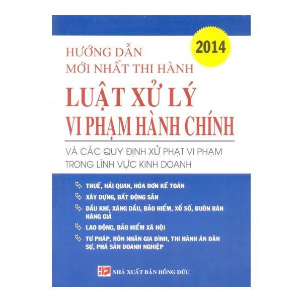 Hướng Dẫn Mới Nhất Thi Hành Luật Xử Lý Vi Phạm Hành Chính 2014