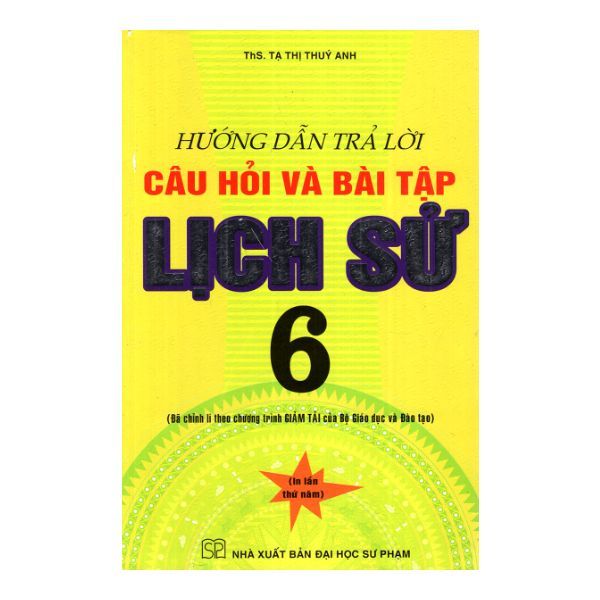 Hướng Dẫn Trả Lời Câu Hỏi Và Bài Tập Lịch Sử 6