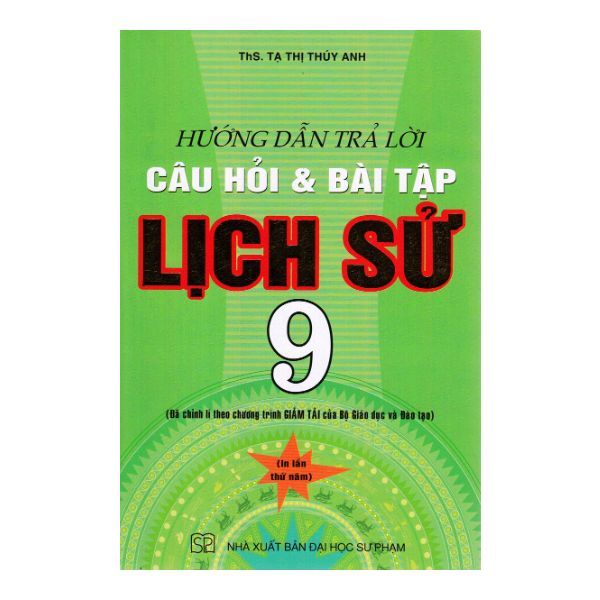 Hướng Dẫn Trả Lời Câu Hỏi Và Bài Tập Lịch Sử Lớp 9